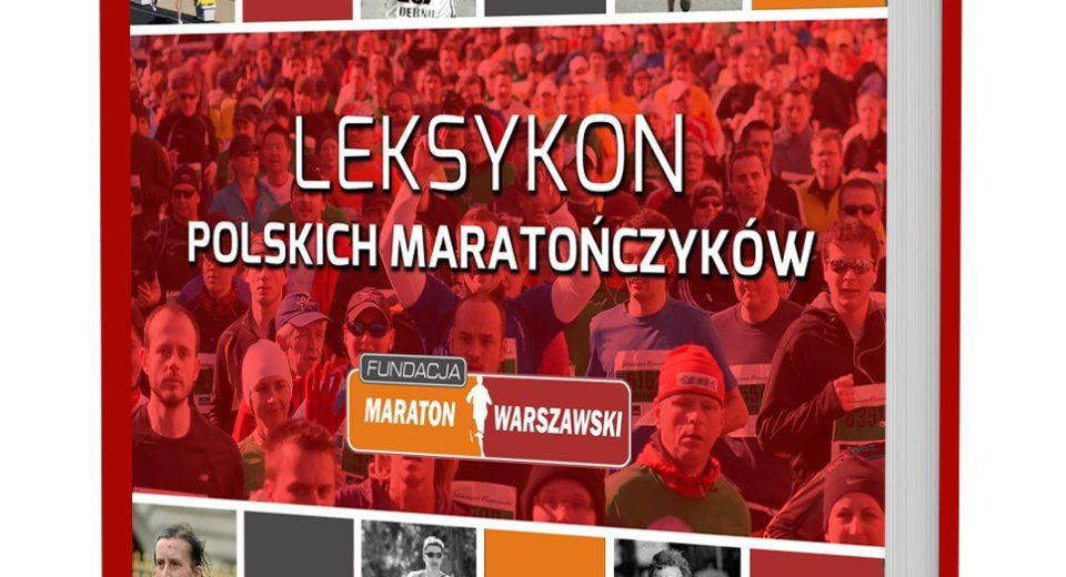 Leksykon Polskich Maratończyków to spis powszechny biegaczy, którzy mają na swoim koncie 42,195 km. Policzmy się!
