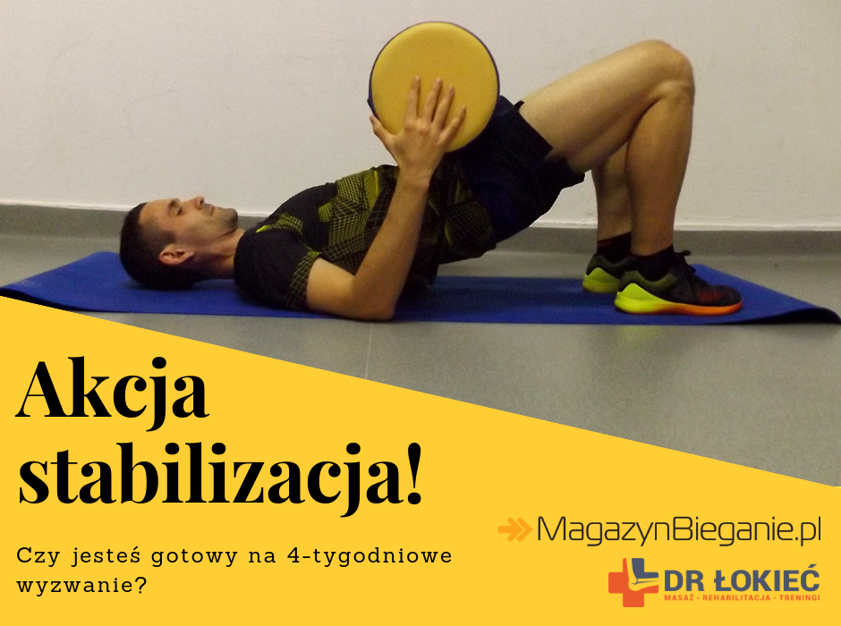 Akcja stabilizacja - zestaw ćwiczeń dla biegaczy - MagazynBieganie.pl